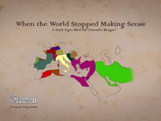 When The World Stopped Making Sense - Crusader Kings II Wiki